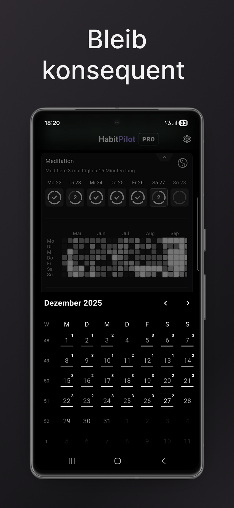 Ansicht "Bleib konsequent" mit einer monatlichen Kalenderübersicht der erledigten Gewohnheiten und Streaks.